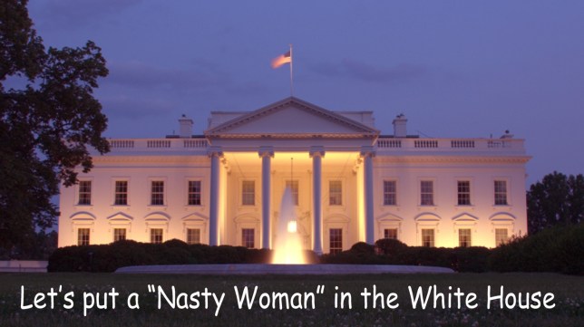 nasty-woman-in-the-white-house